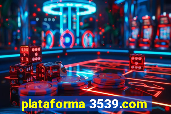 plataforma 3539.com